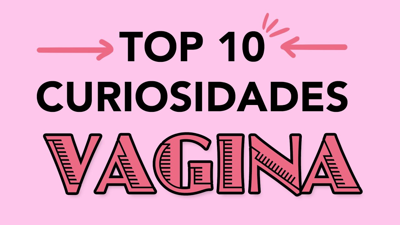 TOP 10 ⭐ Curiosidades sobre la Vagina | Gina Tost