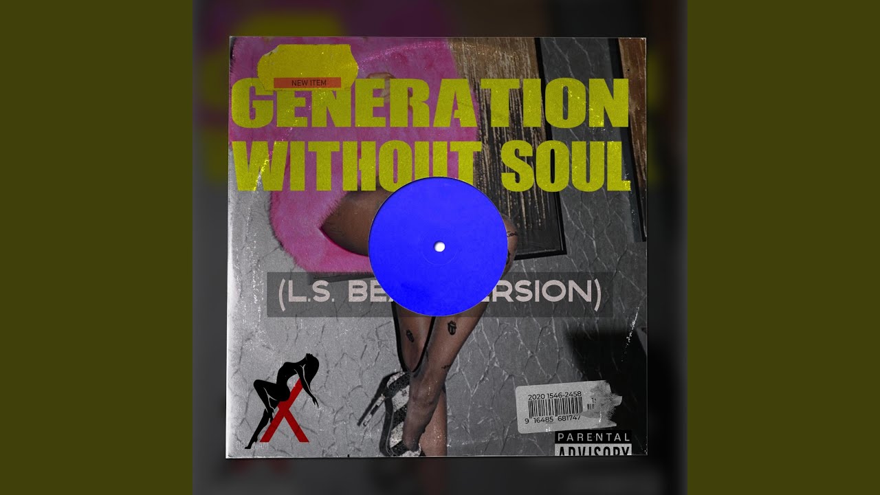 -Generation Without Soul NASTYTOUCH Records NST101 (L.S. Beat Version)