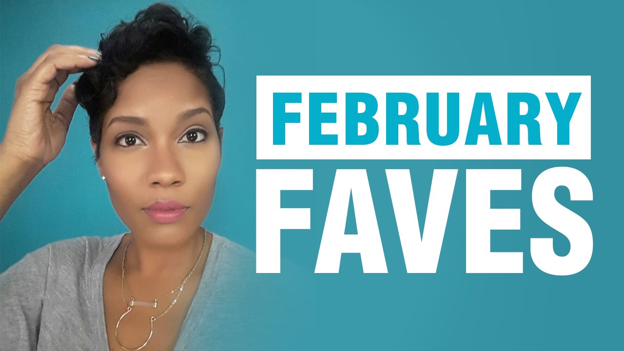 Chelan's February Faves!