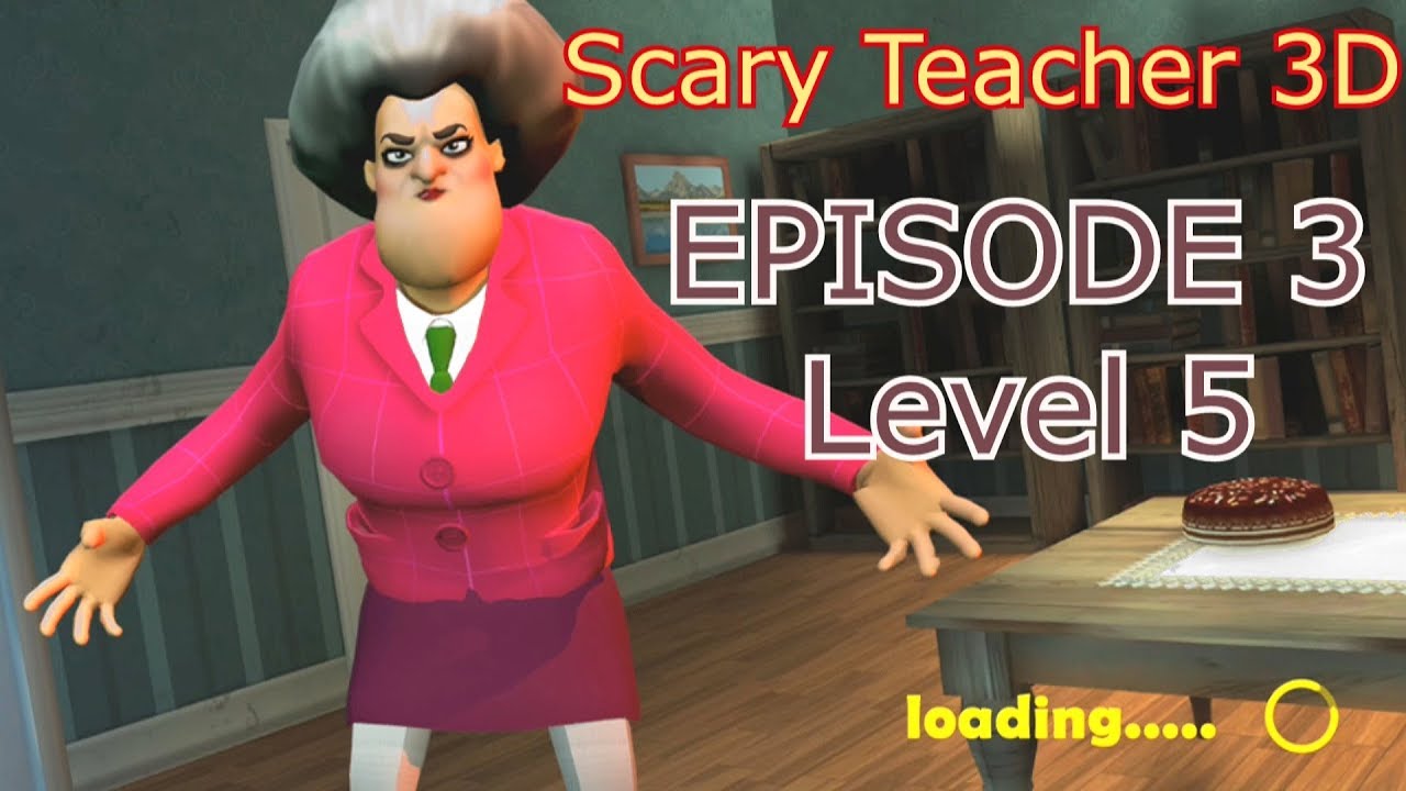 Scary Teacher 3D ~ EPISODE 3 LEVEL 5 ~ Anddroid Game