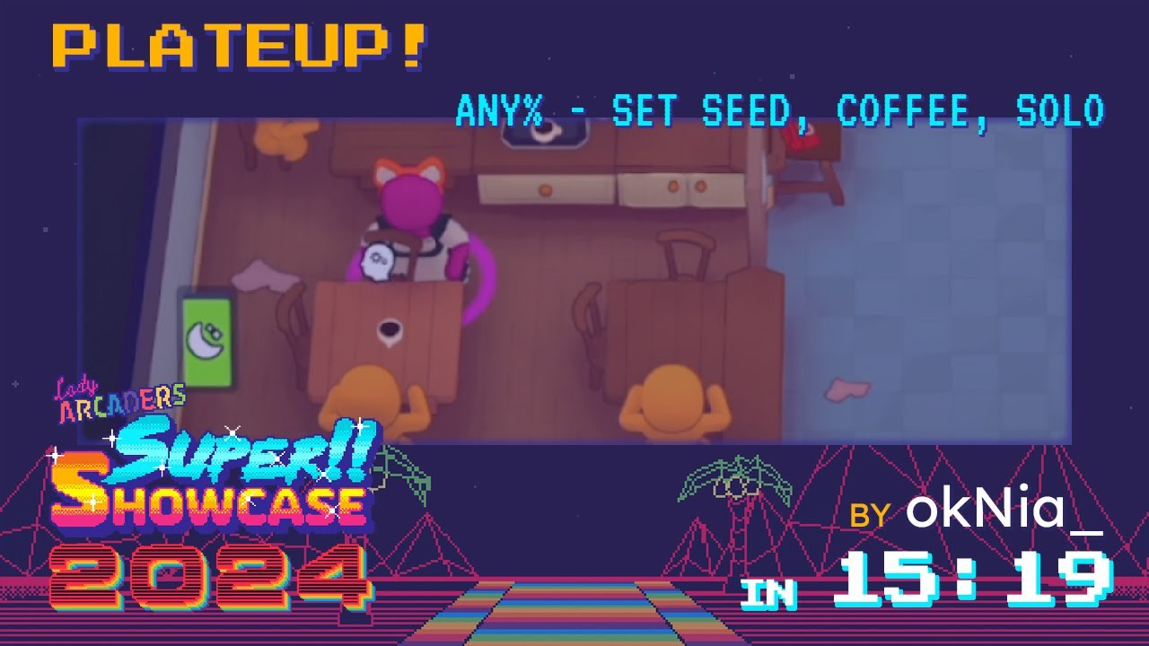 #LASS2024 - PlateUp! (Any% - Set Seed, Coffee, Solo) in 15:19 [w/ okNia_]