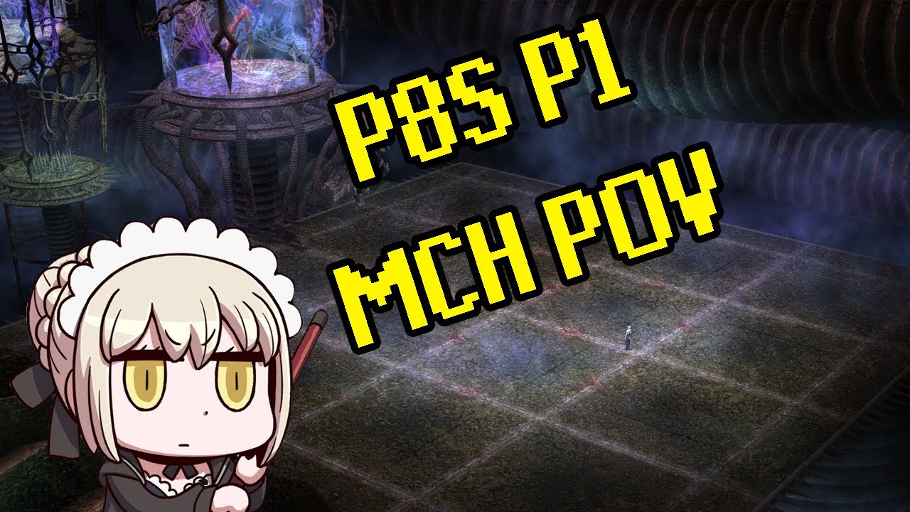 [FFXIV] P8S Phase 1 First Clear | MCH POV (Transition Spoiler)