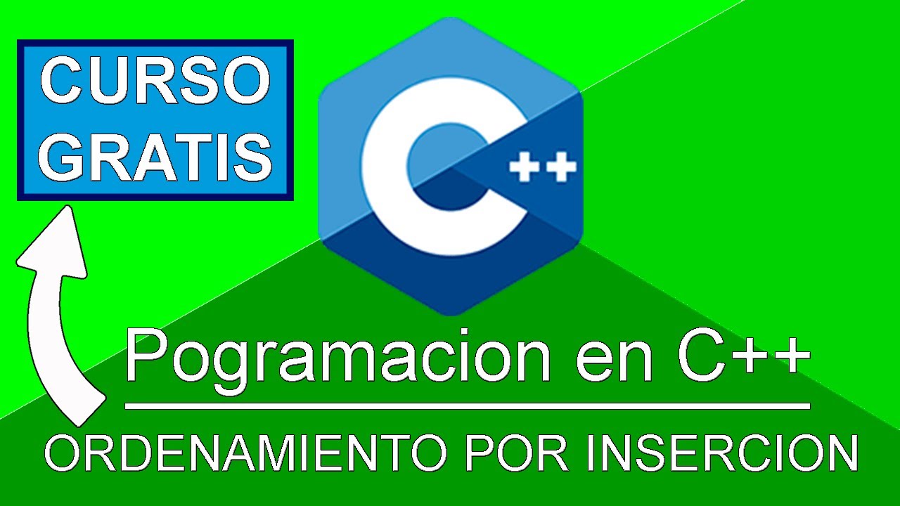 51.🥇 METODO de ORDENAMIENTO por INSERCION en C++ 🥇 ➤ Ordenamientos en C++ || Programación en C++ 💻