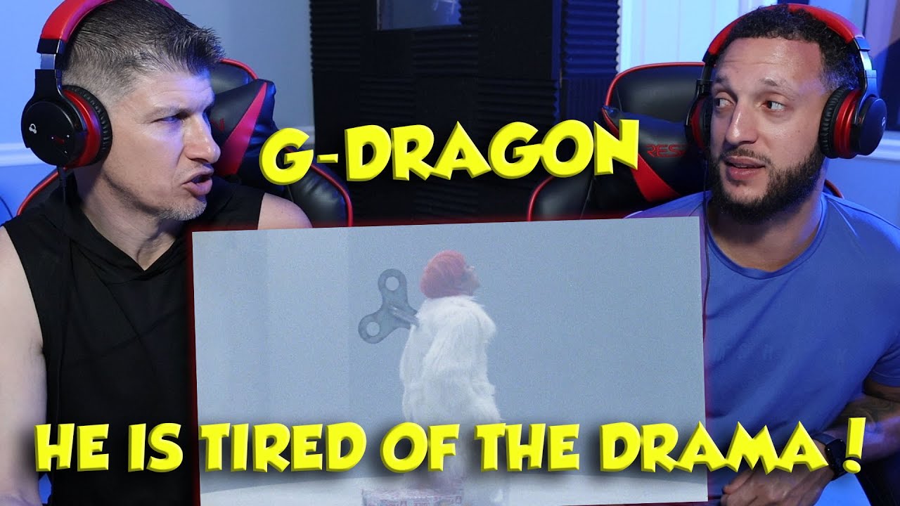 Dope Reaction!! G-DRAGON - DRAMA (Official Video)