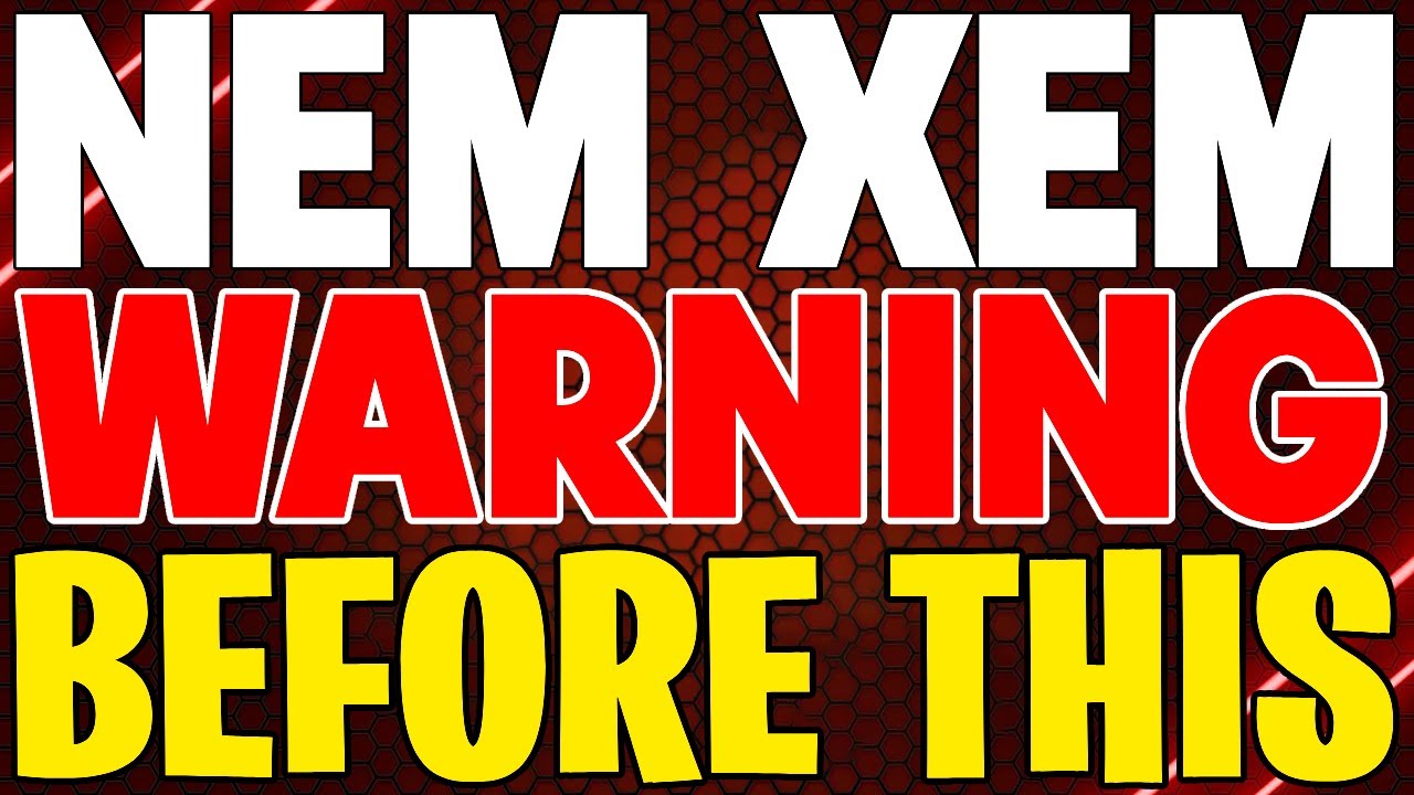 NEM WARNING BEFORE THIS HAPPENS - XEM 2024 LATEST NEWS PRICE PREDICTION