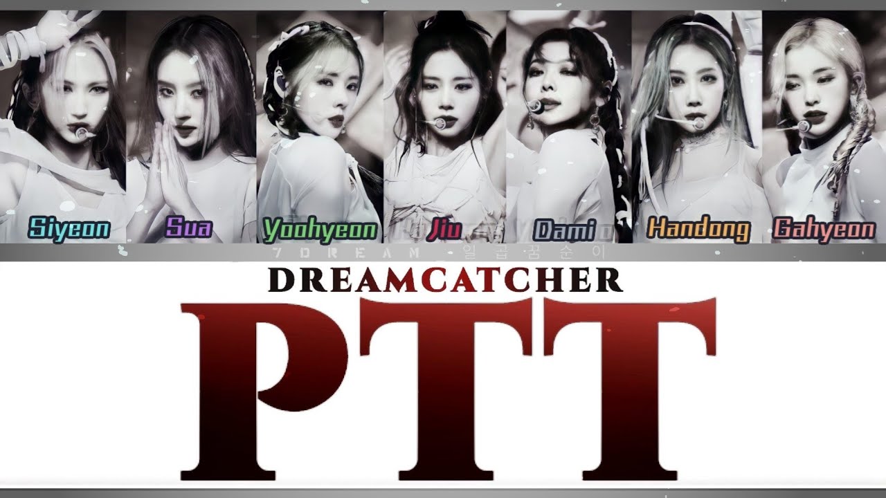 [Eng sub] DREAMCATCHER - PTT rock ver. (Loona 이달의 소녀)
