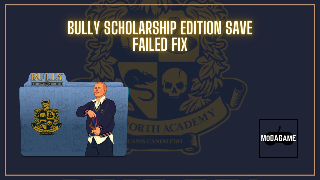Bully Scholarship edition - Save failed fix tutorial