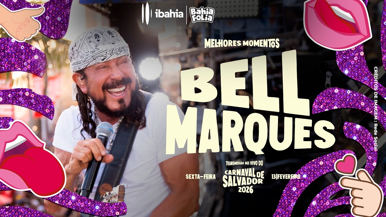 CARNAVAL DE SALVADOR 2026: MELHORES MOMENTOS DE BELL MARQUES NA SEXTA-FEIRA | 13/2/2026