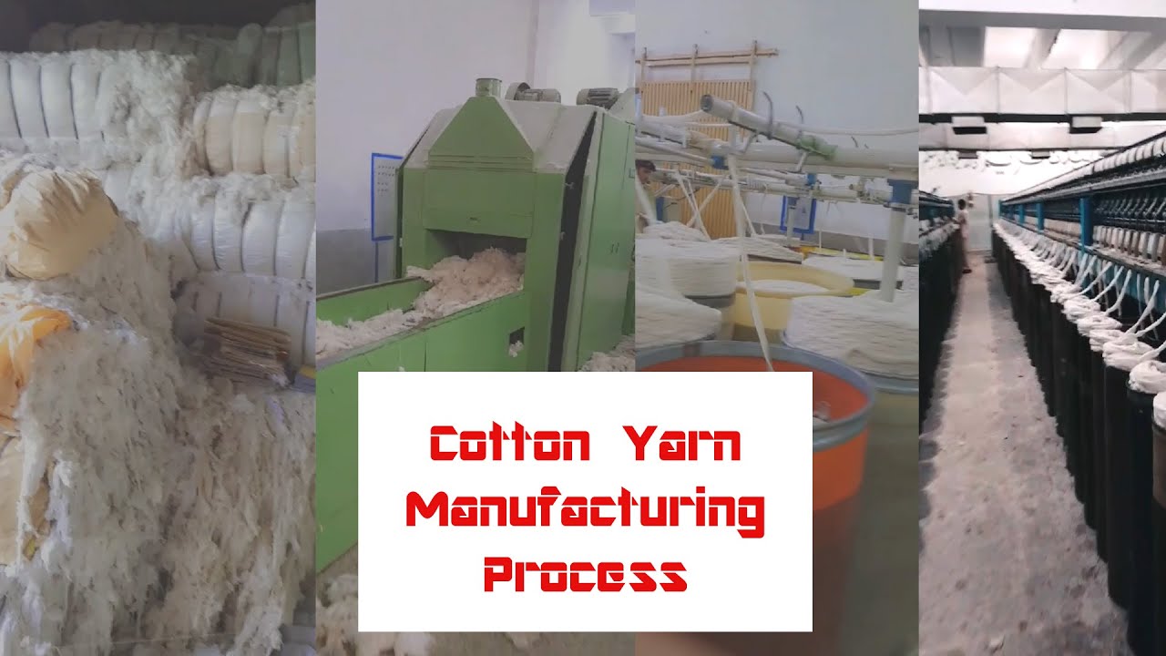 Cotton Yarn Manufacturing Process