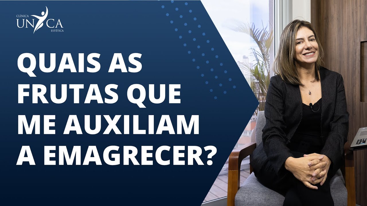 Denise Medrado | Quais as Frutas que me Auxiliam a Emagrecer?