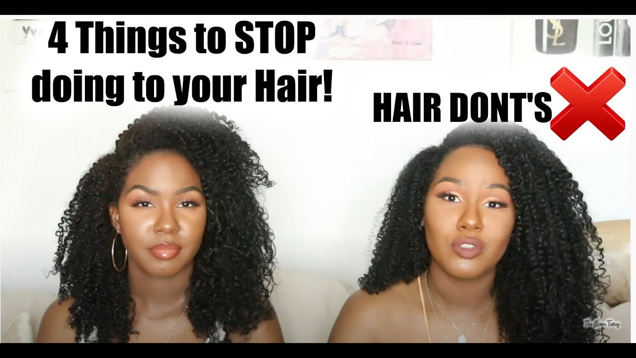 TOP 4 THINGS TO STOP DOING TO YOUR HAIR! | HAIR DONT'S | #HairDonts