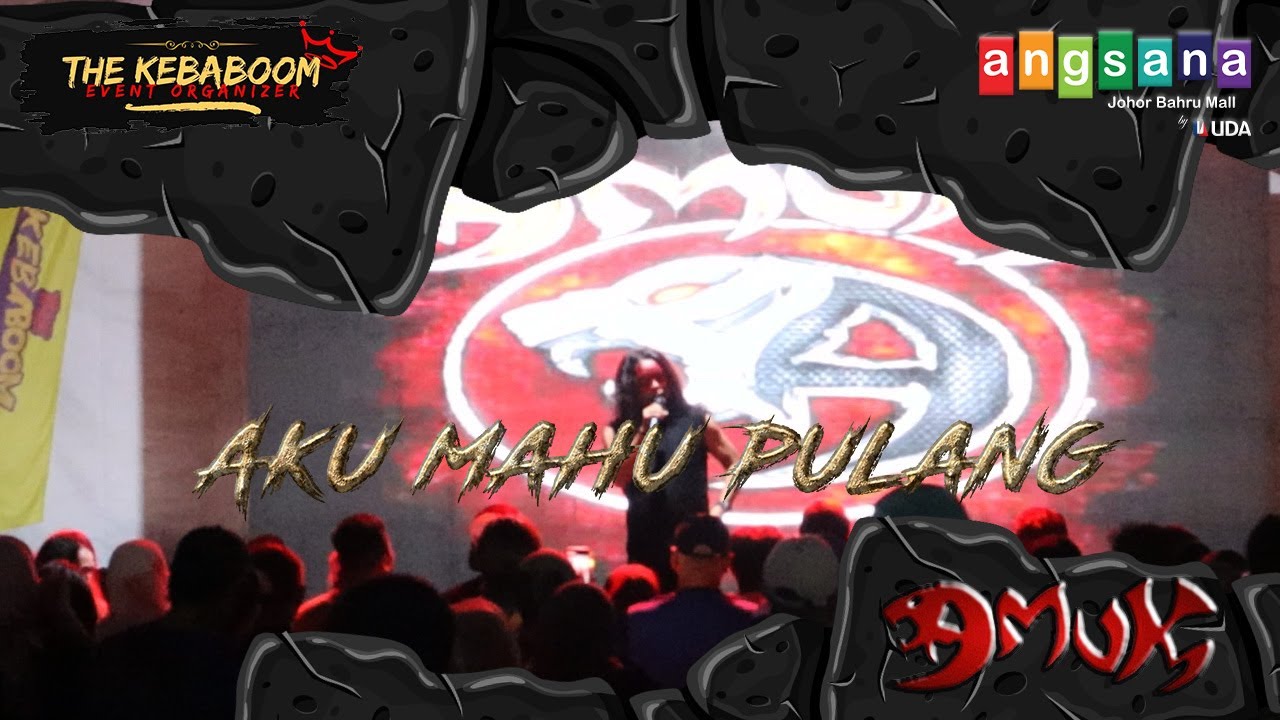 TheKebaboom Konsert Persembahan LIVE Amuk 'Aku Mahu Pulang' @ ANGSANA JB MALL