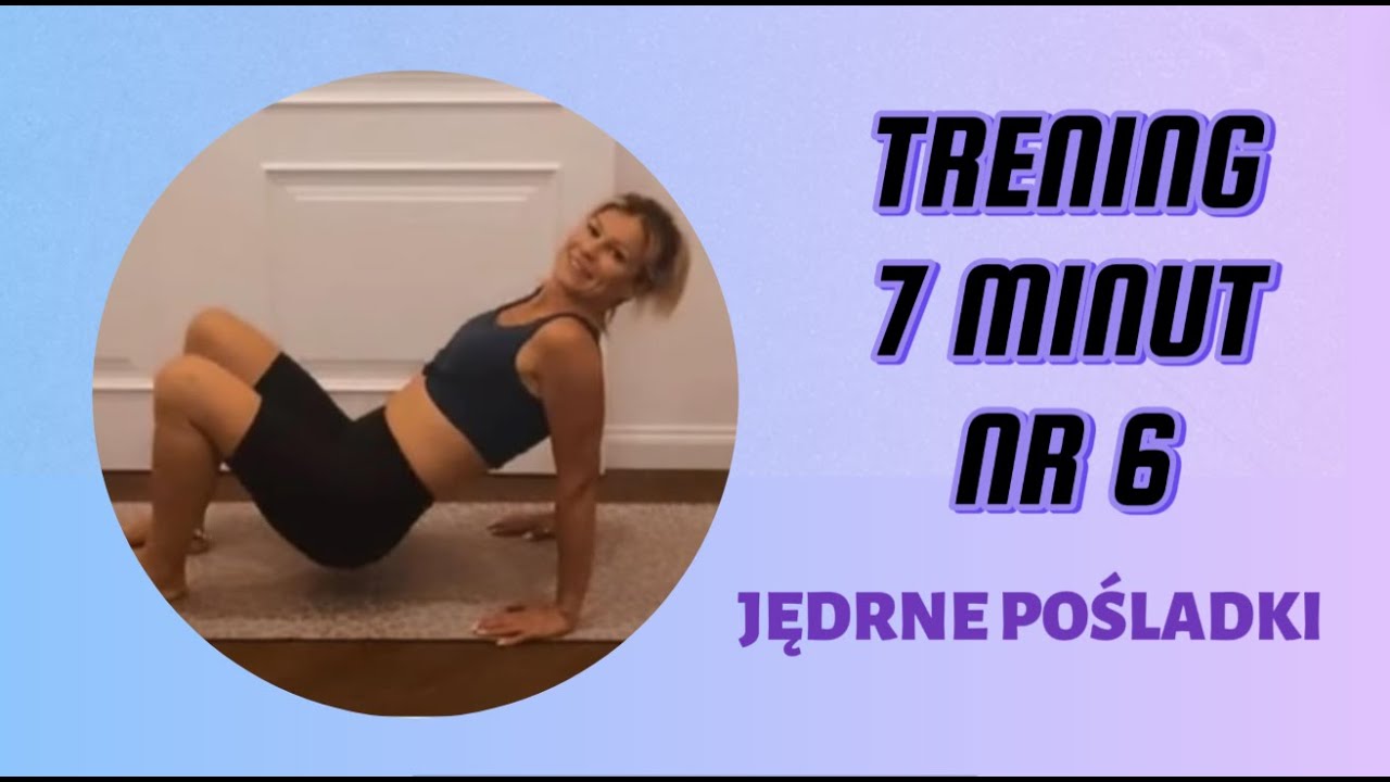 Trening nr 6 Jędrne POŚLADKI 🍑