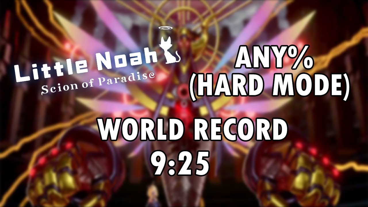 Little Noah: Scion of Paradise - Any% (Hard Mode) Speedrun 9:25