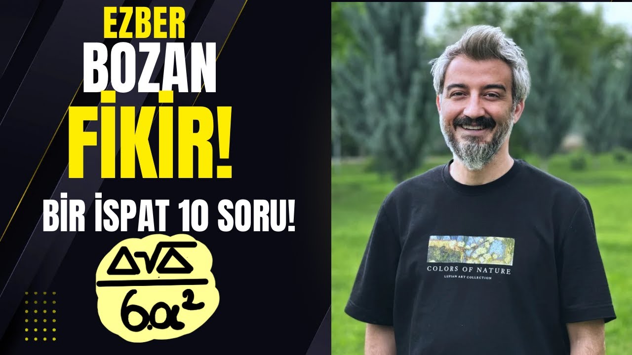MEŞHUR PRATİK YÖNTEMİN İSPATI VE 10 SORUDA UYGULAMASI...