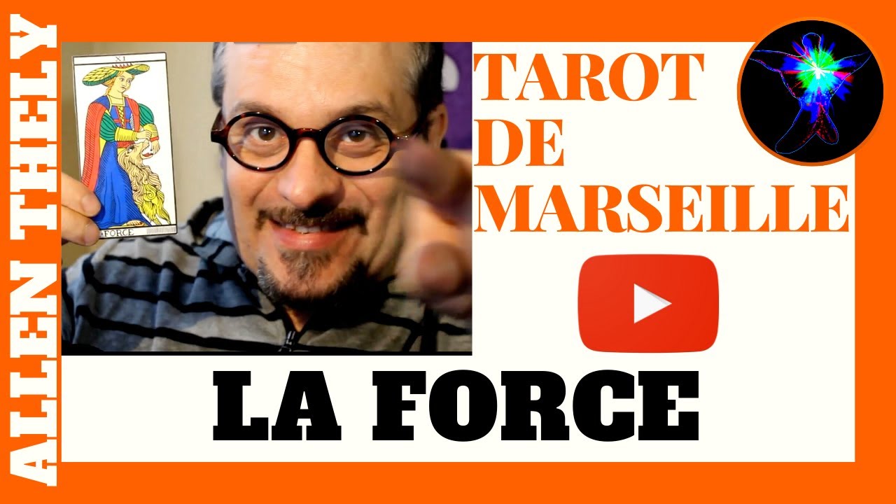 LA FORCE - TUTO VOYANCE FACILE - Formation Tarot de Marseille 2020