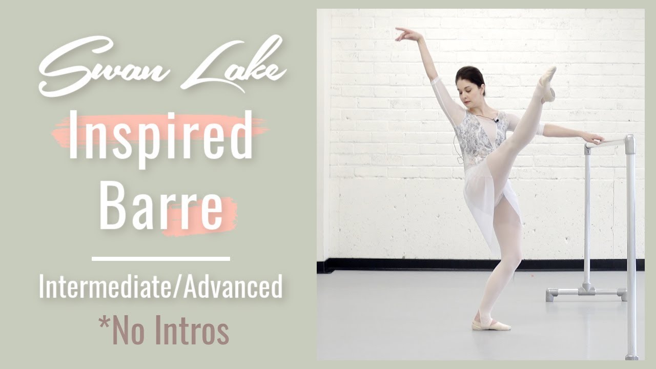 NO INTROS Swan Lake Inspired Barre | Intermediate Advanced Ballet Class | Kathryn Morgan
