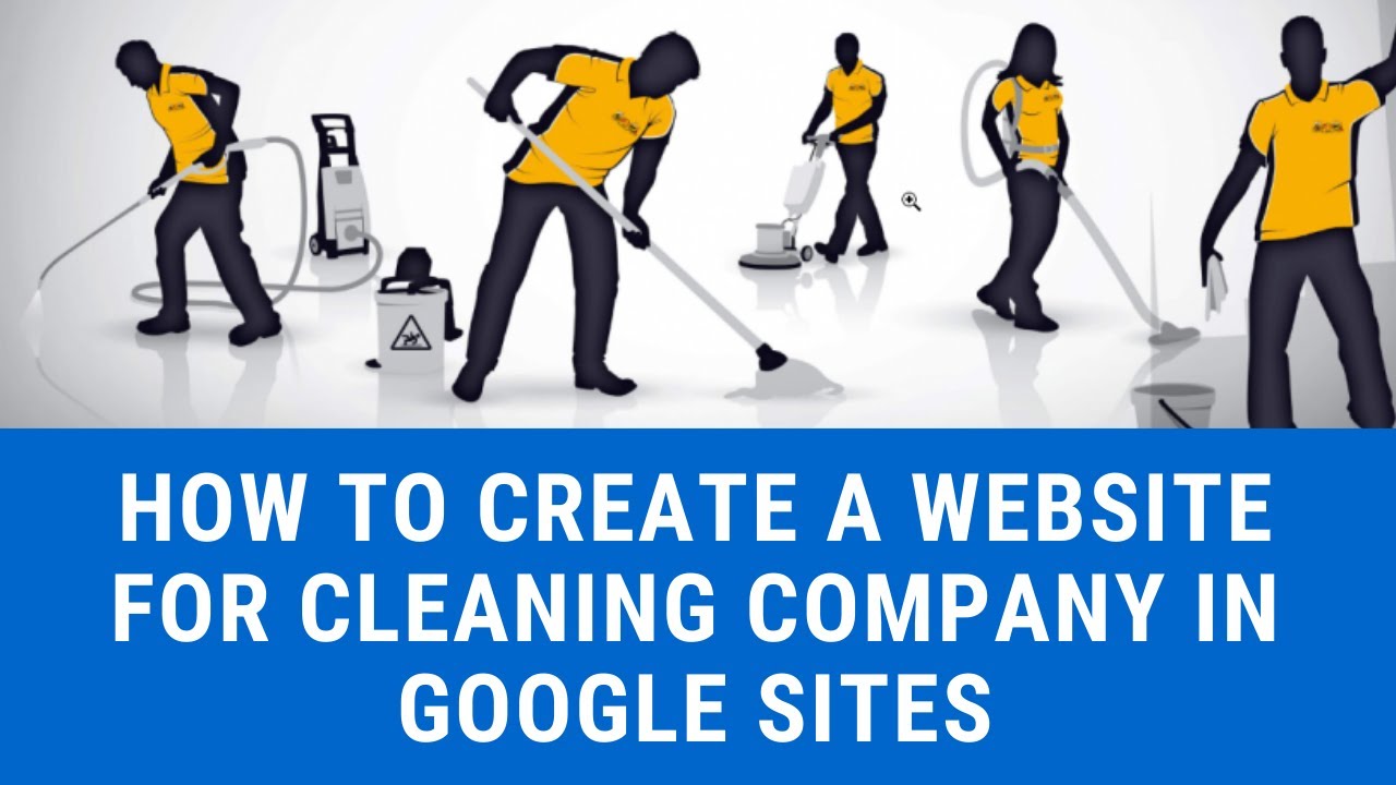 How to create a website for cleaning company in Google Sites