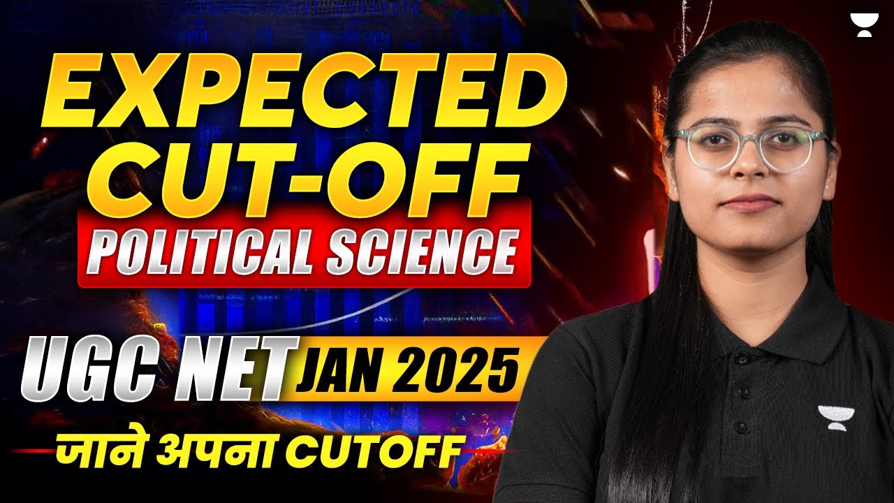 Expected Cut Off Political Science Jan 2025 | UGC NET Political Science 2025 | By Poorti Ma'am