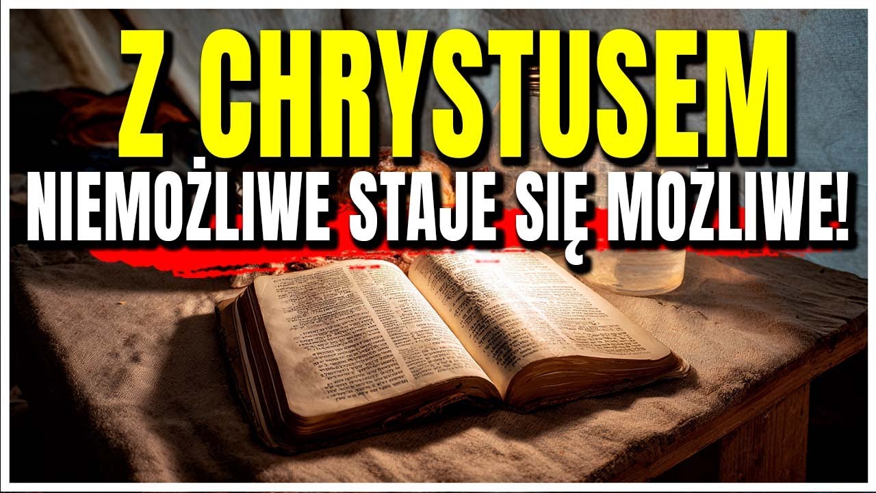 Kiedy zaczynasz dzień z Chrystusem, niemożliwe staje się możliwe!