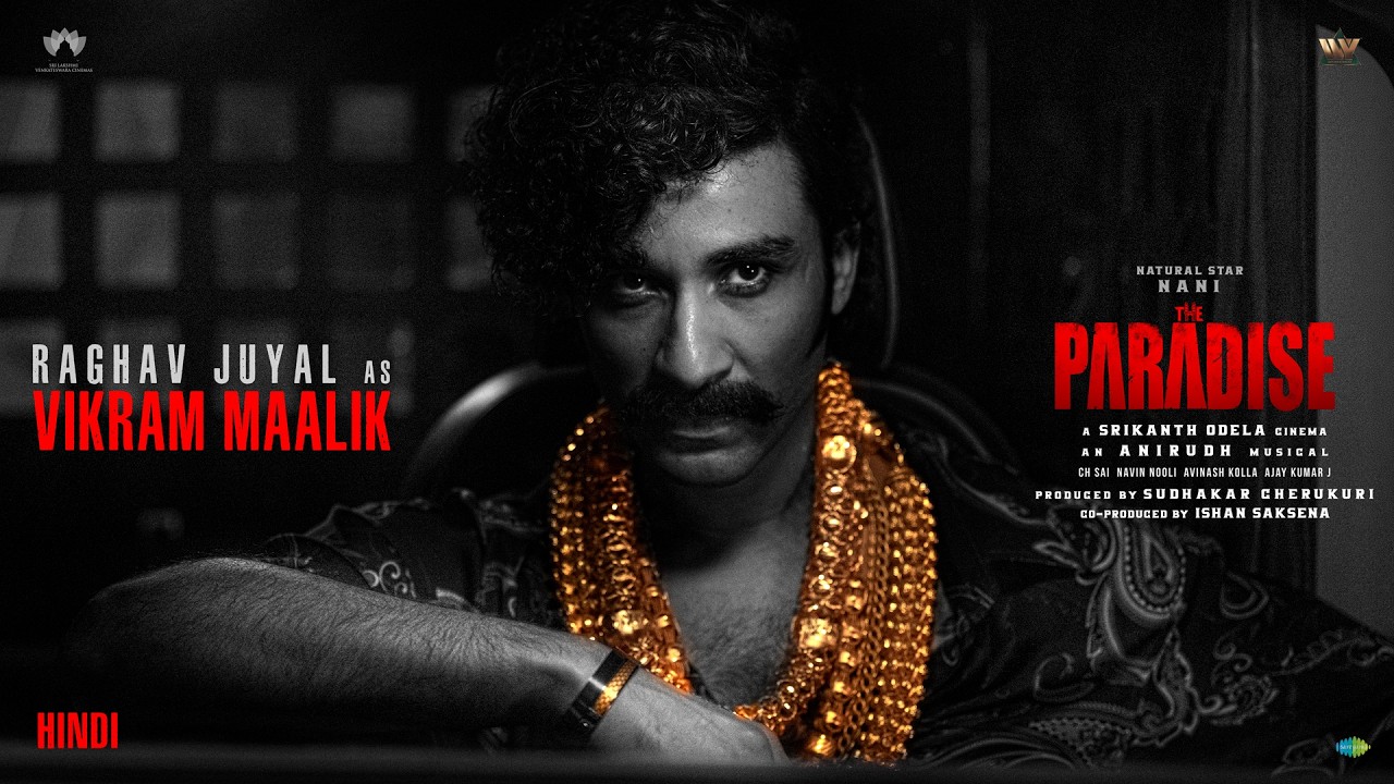 Raghav Juyal as Vikram Maalik (Hindi) | The Paradise | Nani | Srikanth Odela | Anirudh Ravichander