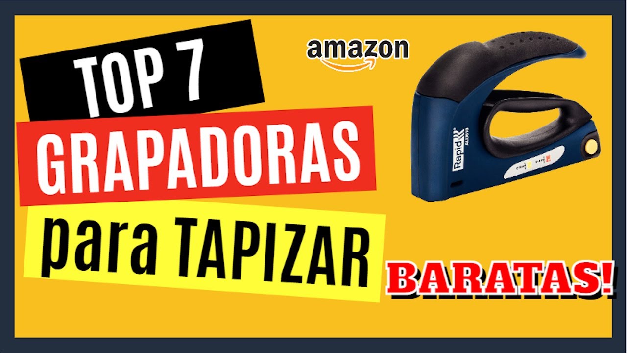 📎 TOP 7 Mejores GRAPADORAS para TAPIZAR Baratas de Amazon ✅ [CALIDAD PRECIO] manual bateria