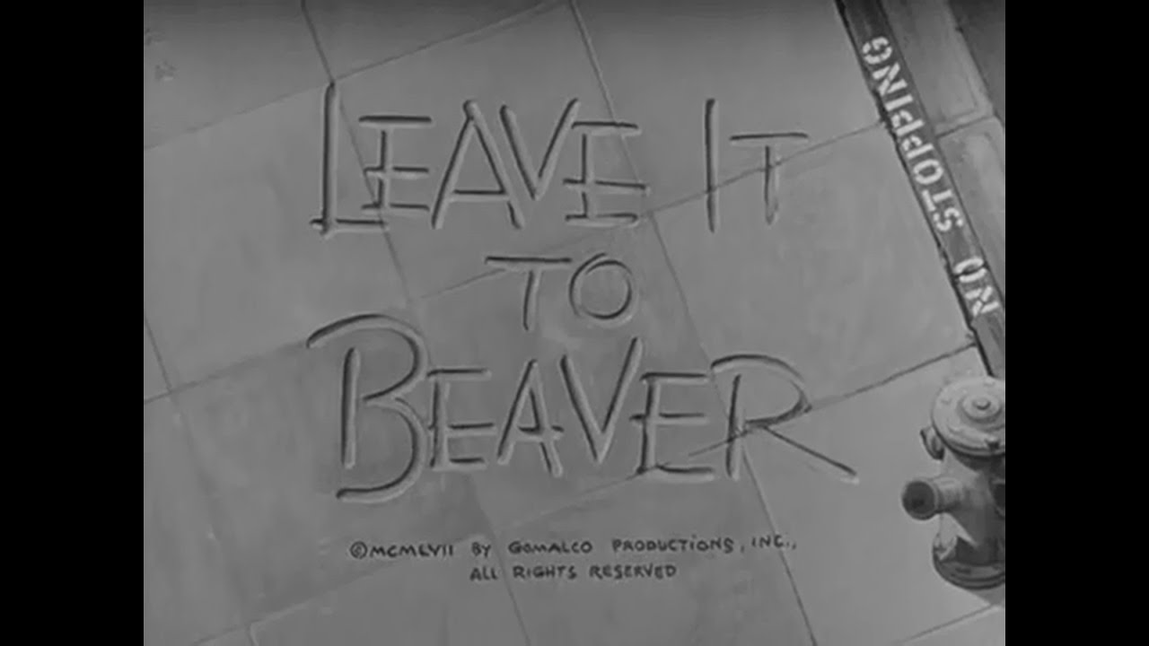 Leave It To Beaver Opening Credits and Theme Song