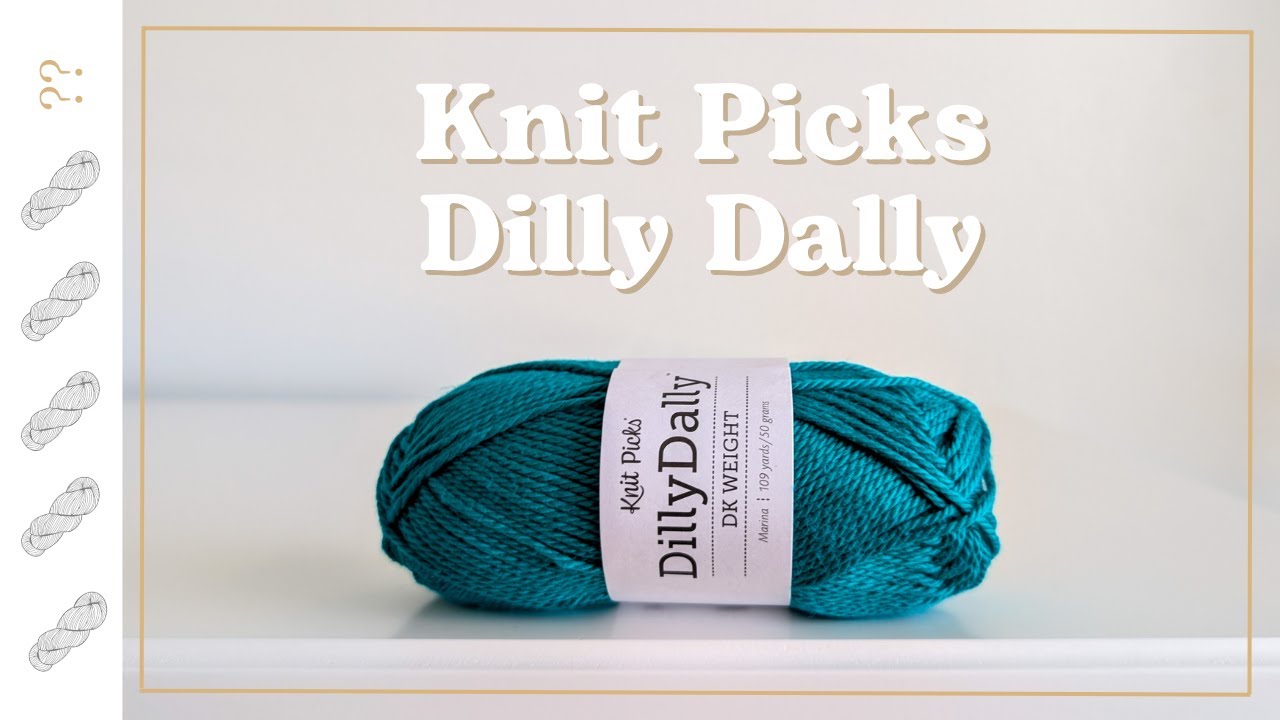 So Soft You Won't Believe its Cotton! Knit Picks Dilly Dally Yarn Review