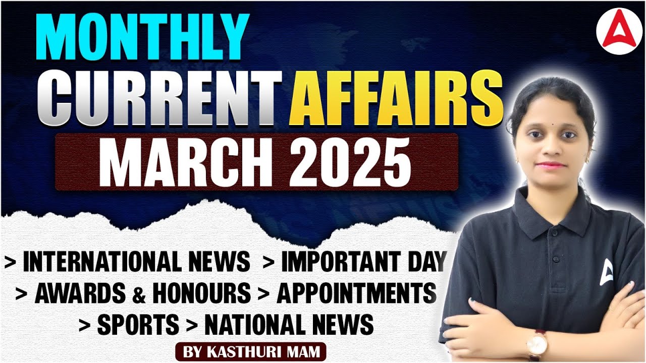 March Current Affairs 2025 Telugu | Monthly Current Affairs 2025 in Telugu | by Kasthuri Ma'am