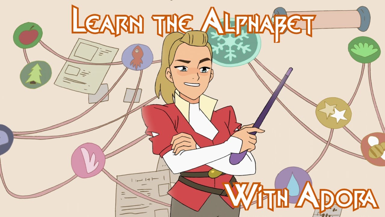 Learn the Alphabet with Adora (She-Ra)