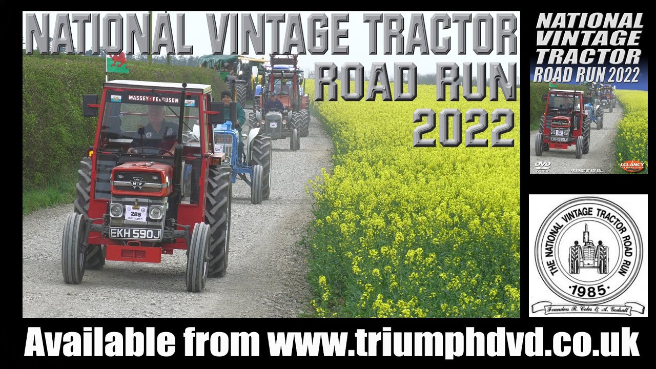 NATIONAL VINTAGE TRACTOR ROAD RUN 2022