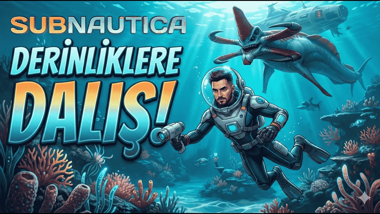 Deniz Altını Keşfediyoruz SUBNAUTİCA