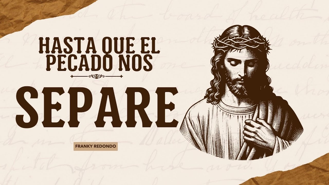 HASTA QUE EL PECADO NOS SEPARE - FRANKY REDONDO
