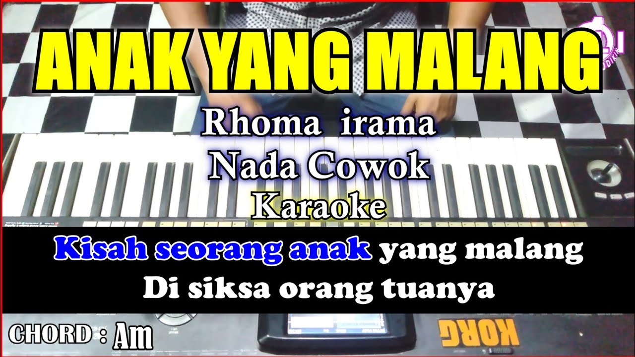 ANAK YANG MALANG Karaoke Rhoma irama |  Cover Korg PA3x Nada Cowok