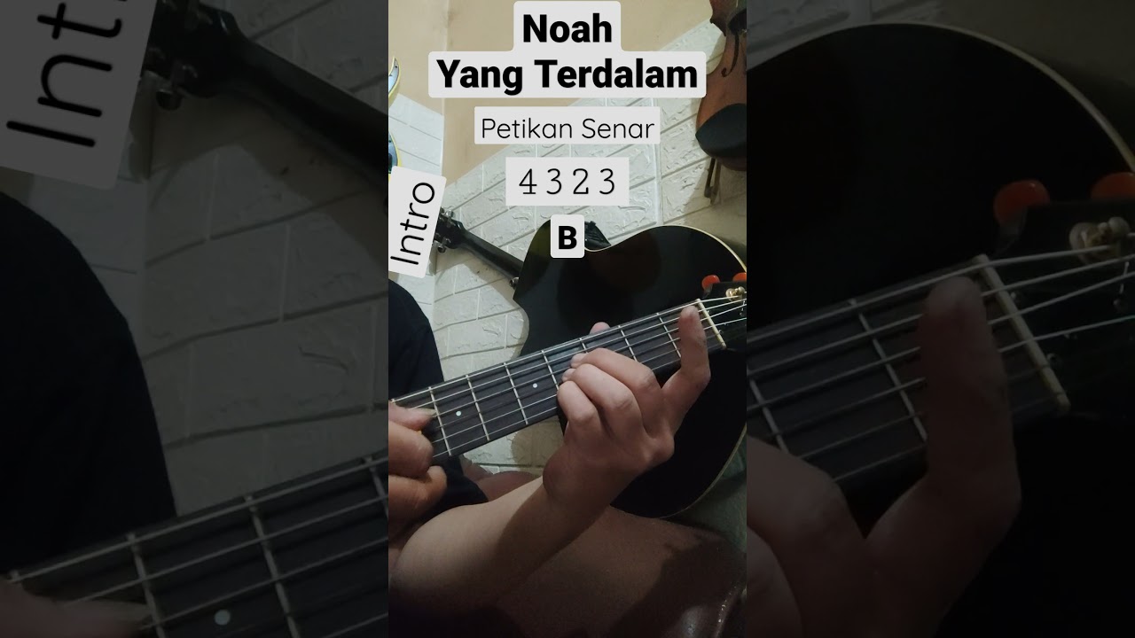 Yang Terdalam - Noah - Tutorial Petikan Gitar Intro (versi terbaru) #shorts