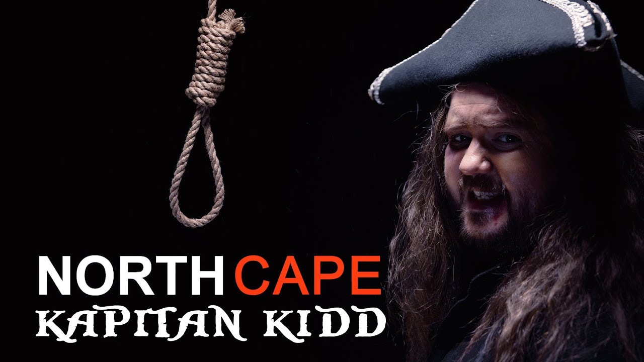 NORTH CAPE - Kapitan Kidd (2024 version)