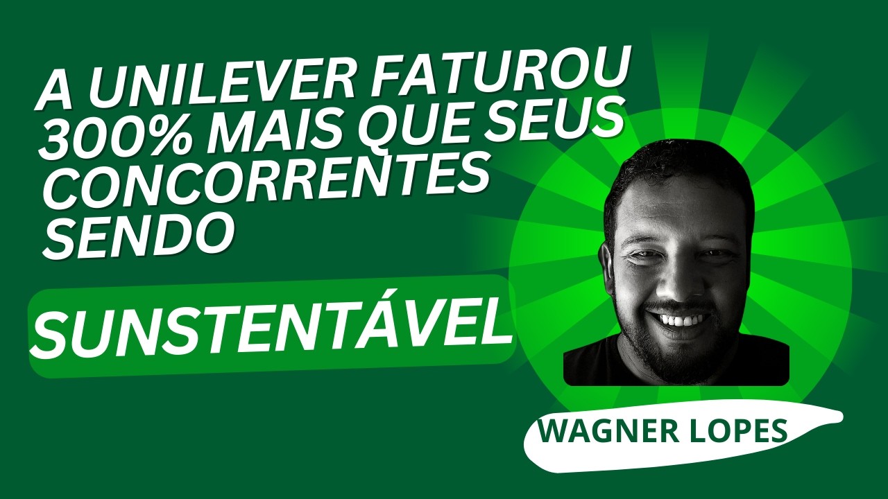COMO SUA EMPRESA PODE CRESCER 300% FAZENDO O QUE A UNILEVER FEZ