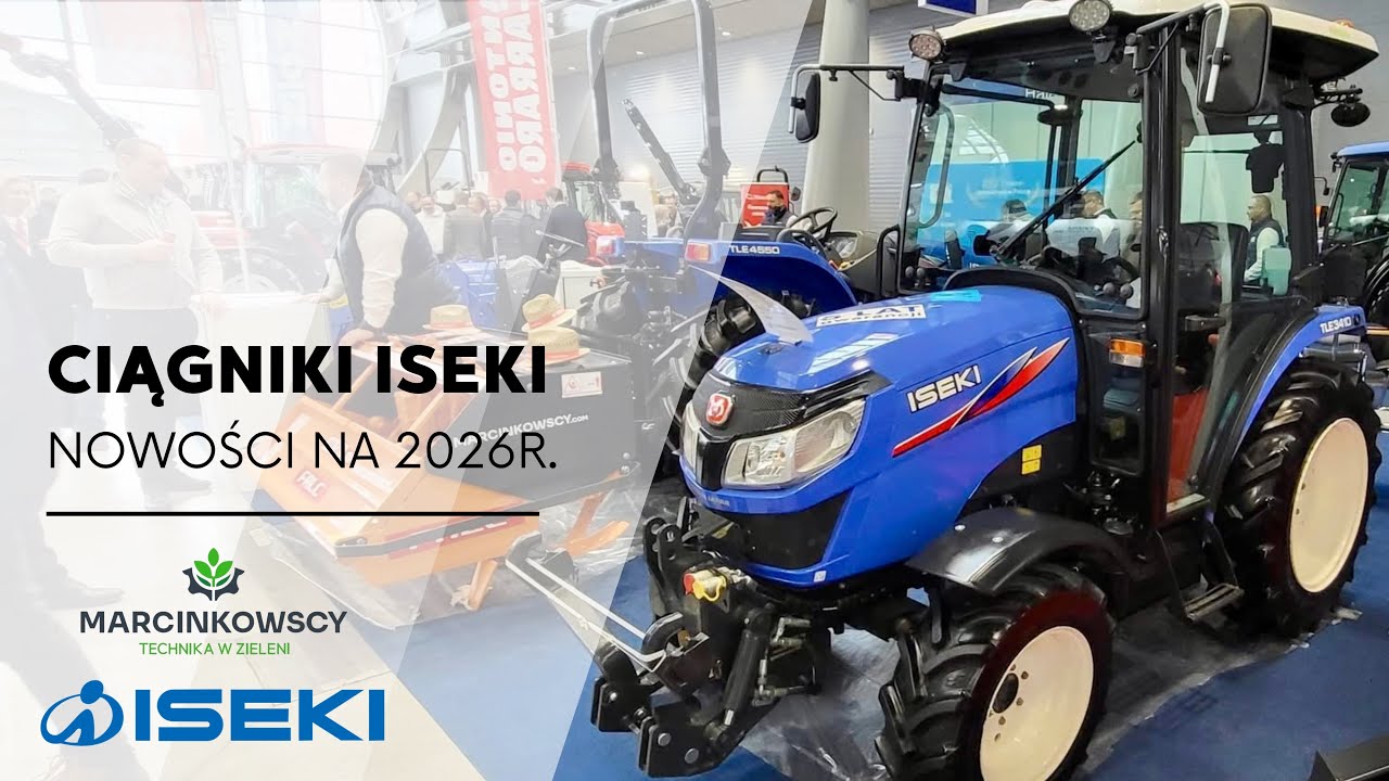 Nowa kabina, bestseller i jubileusz 100-lecia. Co ISEKI naprawdę pokazało na TSW 2026?