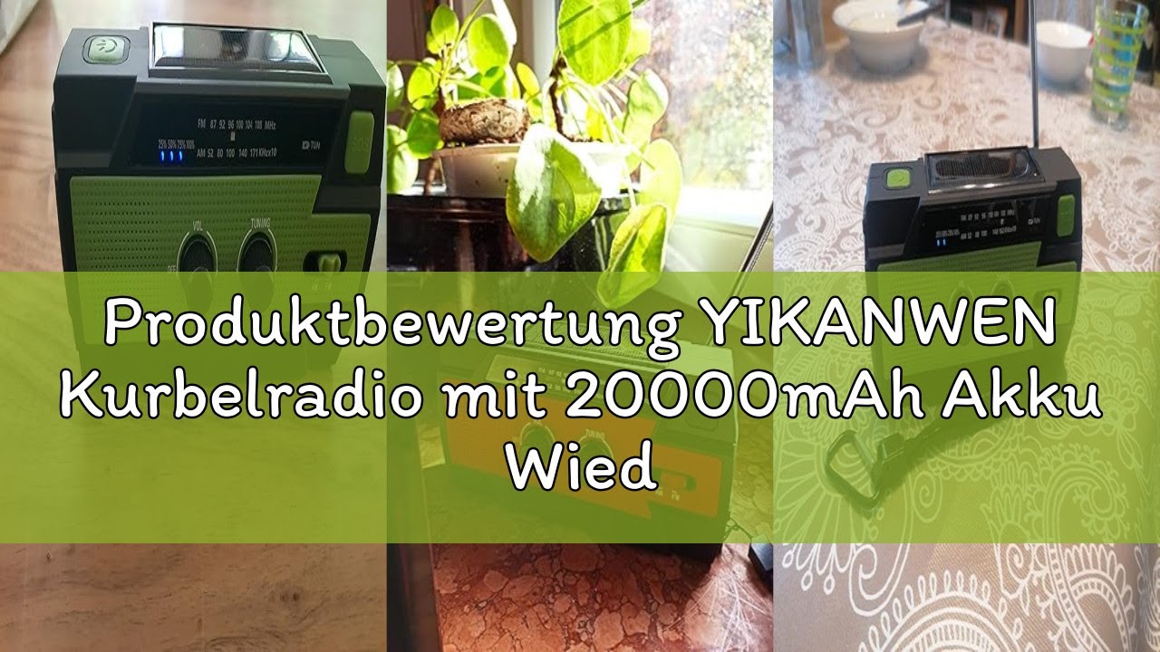 Produktbewertung YIKANWEN Kurbelradio mit 20000mAh Akku Wiederaufladbare, Tragbar Solar Radio Dynamo