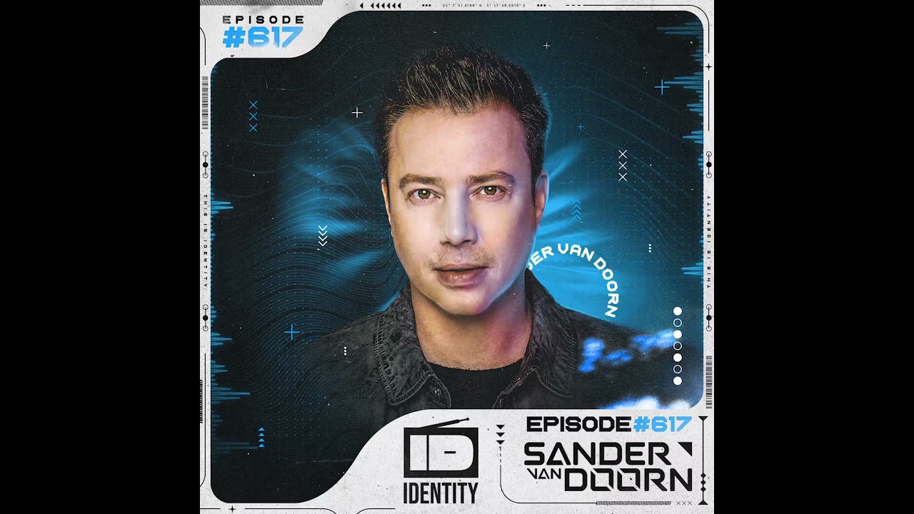Sander Van Doorn Episode #617 SUNDAYS @ 10:00pm | KISS FM PATTAYA | 91.75 KISS FM | kissradio.asia