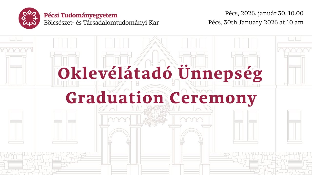 PTE BTK Oklevélátadó Ünnepség 2026