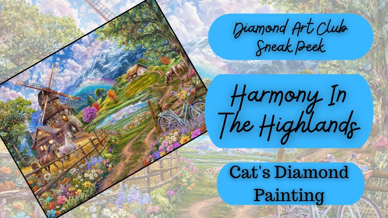 Diamond Art Club Sneak Peek | Harmony In The Highlands by Steve Sundram