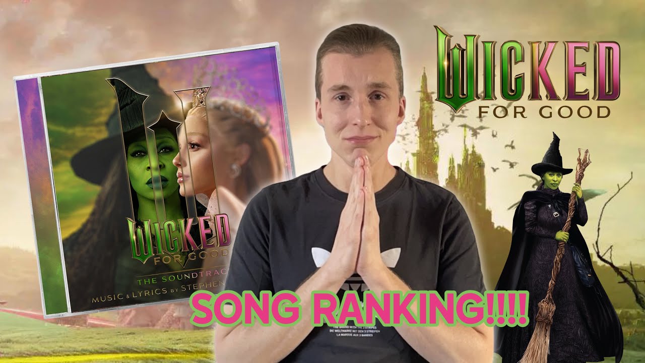 Wicked For Good Soundtrack | Ranking the songs!!! 💚🩷