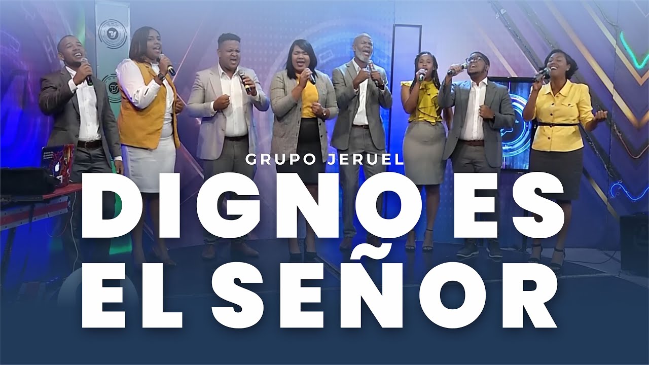 Digno es el Señor | Grupo Jeruel • YORYI INTERNACIONAL