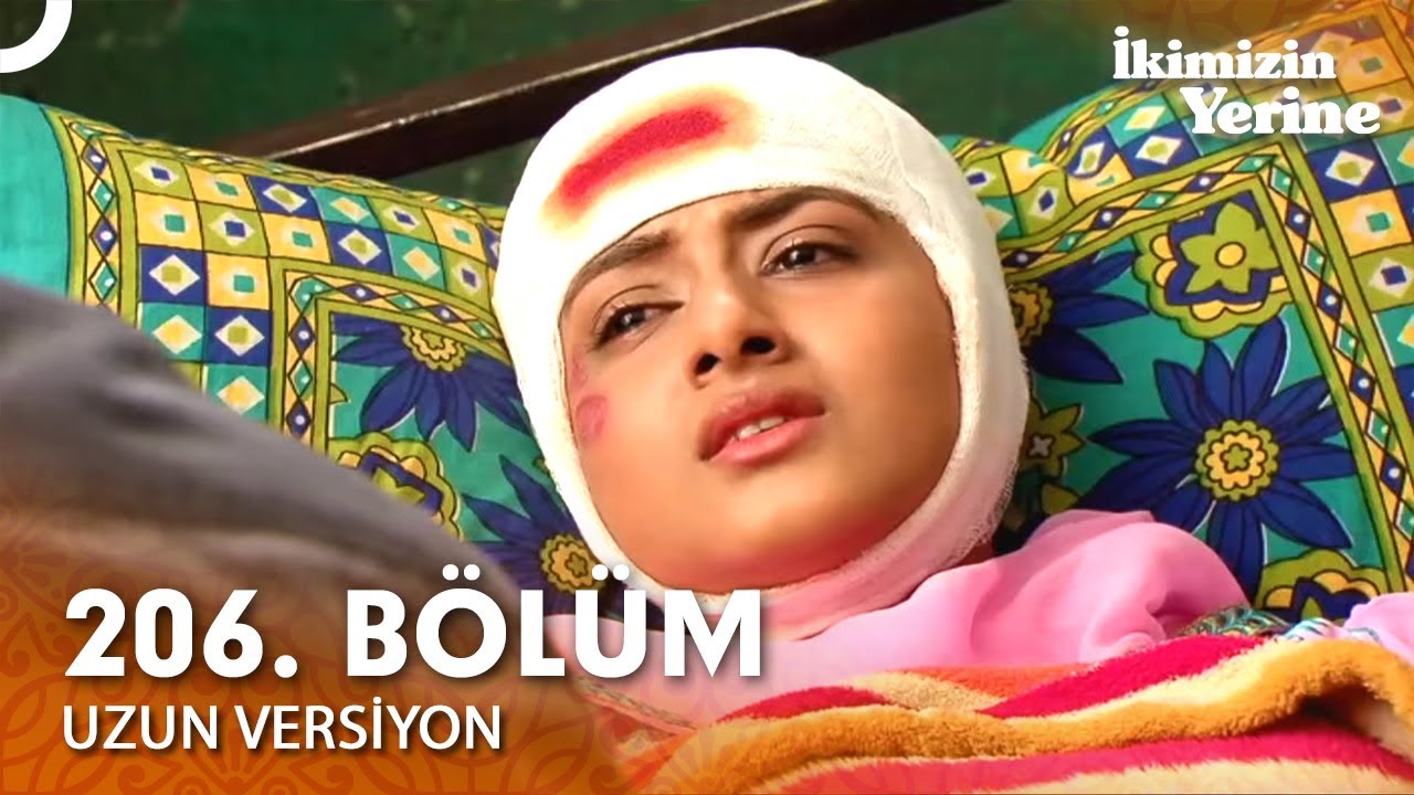 İkimizin Yerine Hint Dizisi 206. Bölüm (Uzun Versiyon)