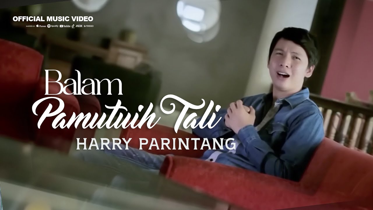 Harry Parintang - BALAM PAMUTUIH TALI (Official Music Video)