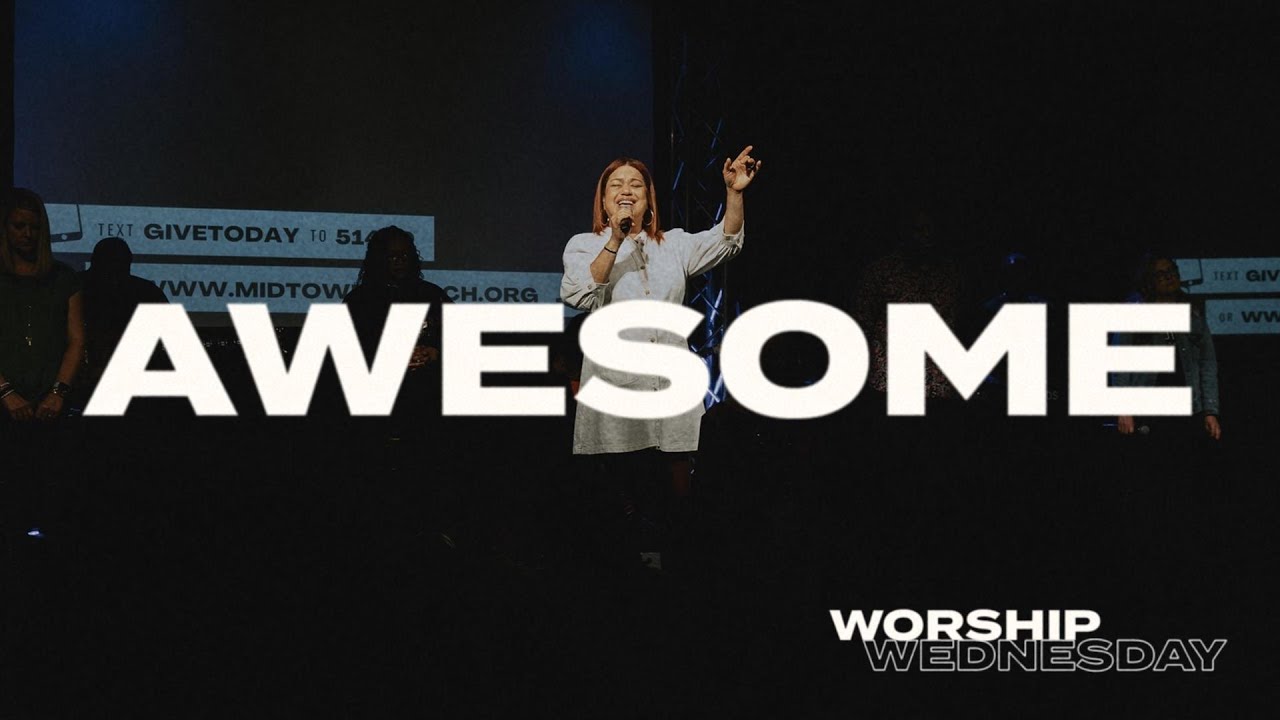 Awesome | Midtown Worship