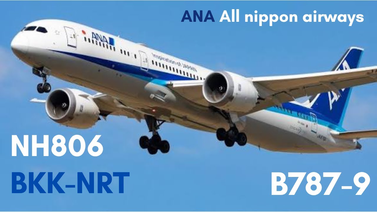 All Nippon Airways NH806 | BKK–NRT | Boeing 787-9 Economy Review
