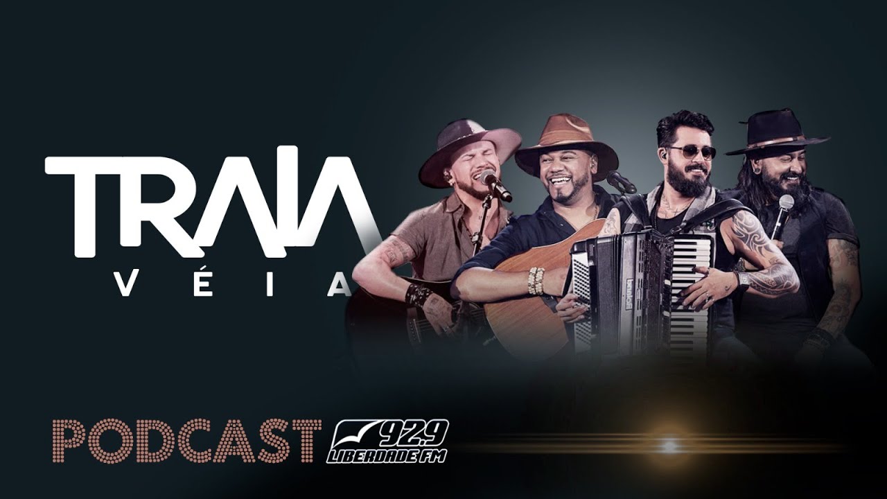Podcast -  Traia Véia #35