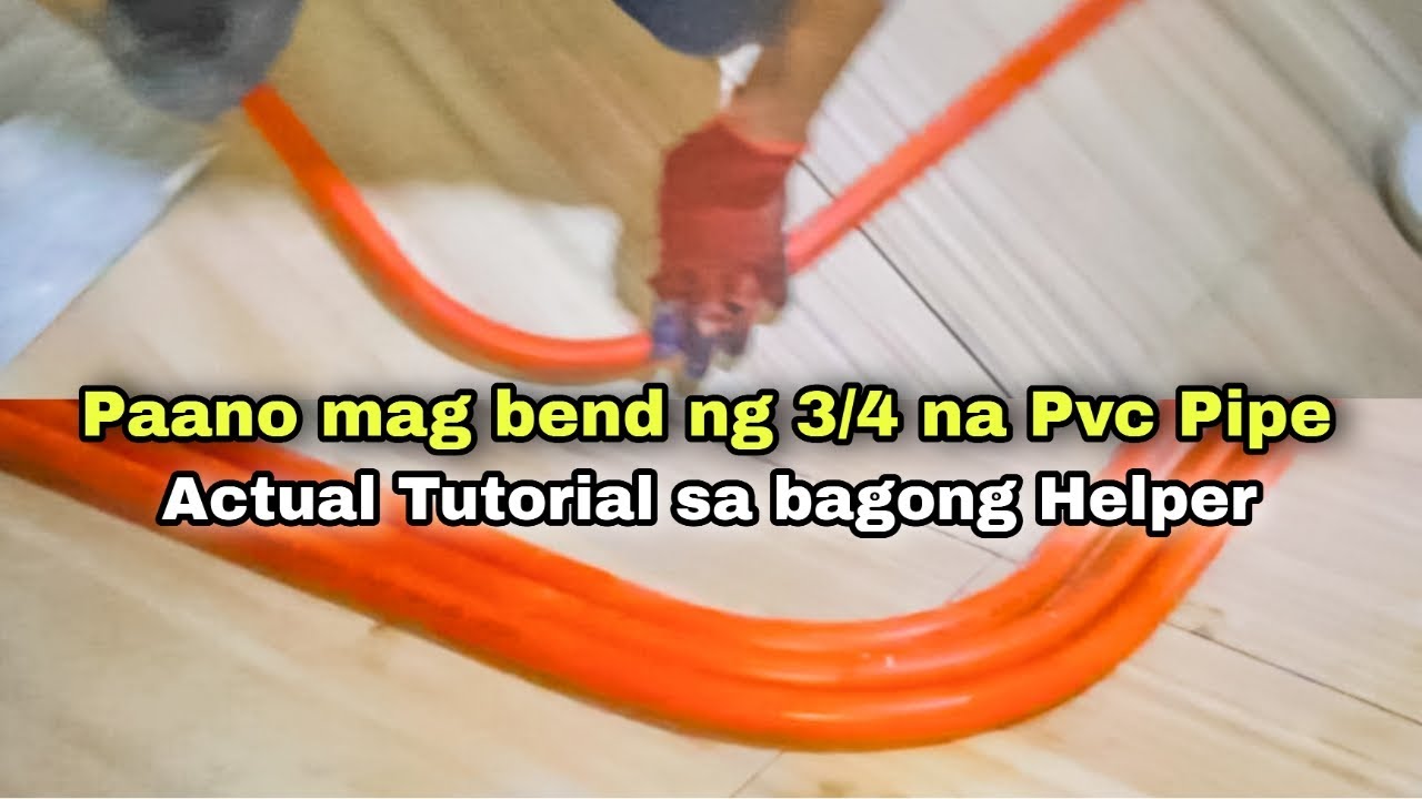 Paano mag bend ng 3/4 na Pvc Pipe | Actual Tutorial sa bagong Helper | Pinoy Electrical Warrior